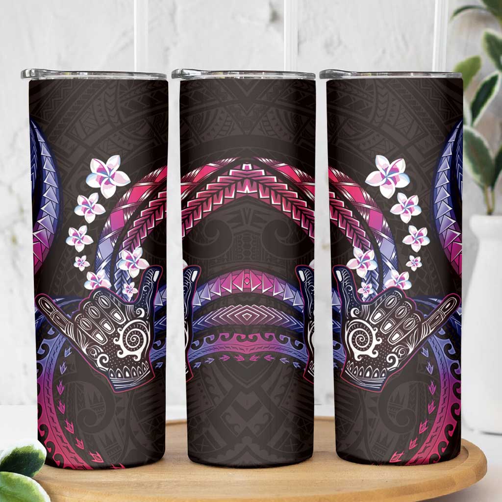 Hawaii Shaka Sign Skinny Tumbler Fantastic Frangipani Sweet Vibes