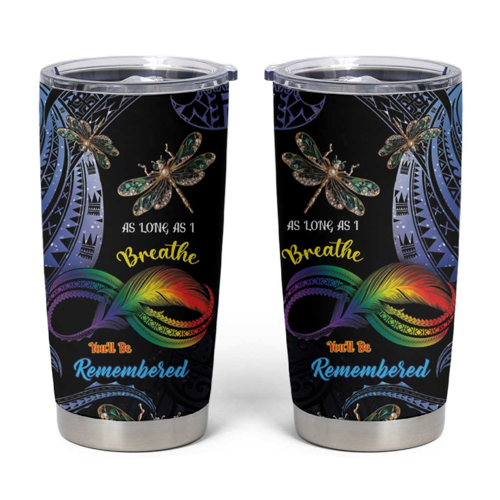 Polynesian Memorial Tumbler Cup As Long As I Breathe You'll Be Remembered LT01 Colorful - Polynesian Pride
