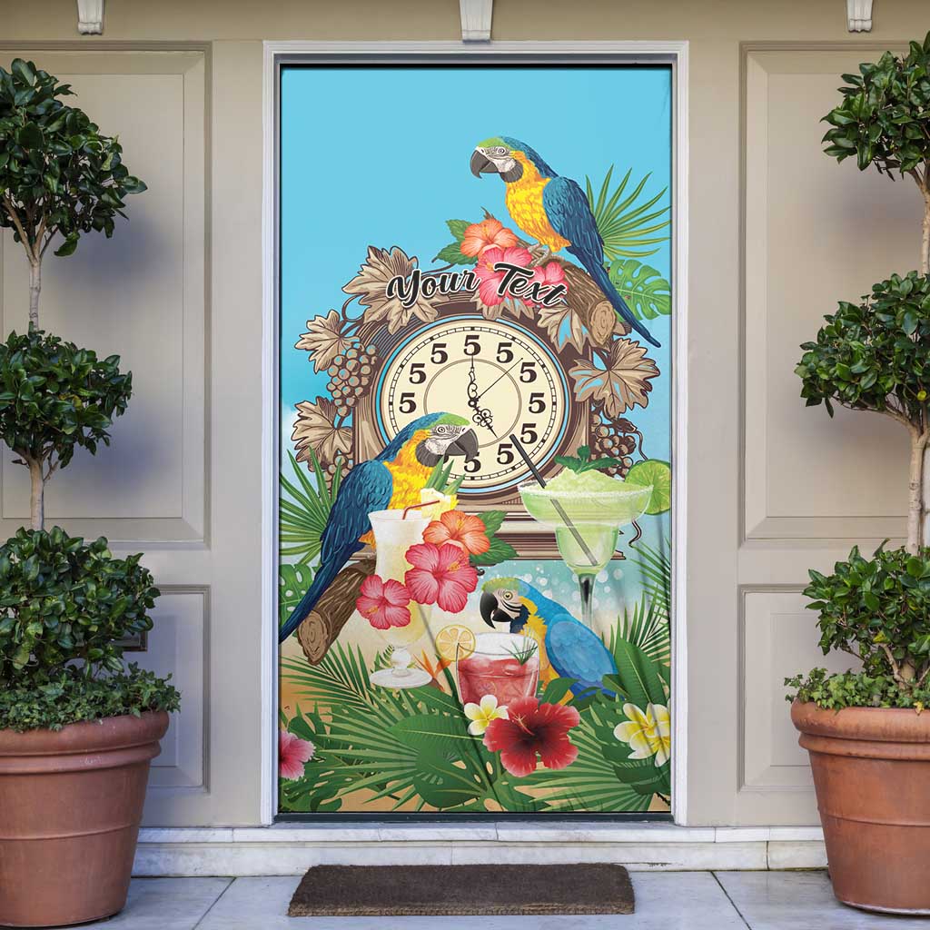 Personalized It's 5 o'clock Somewhere Door Cover Hawaiian Tropical Parrots - Polynesian Pride