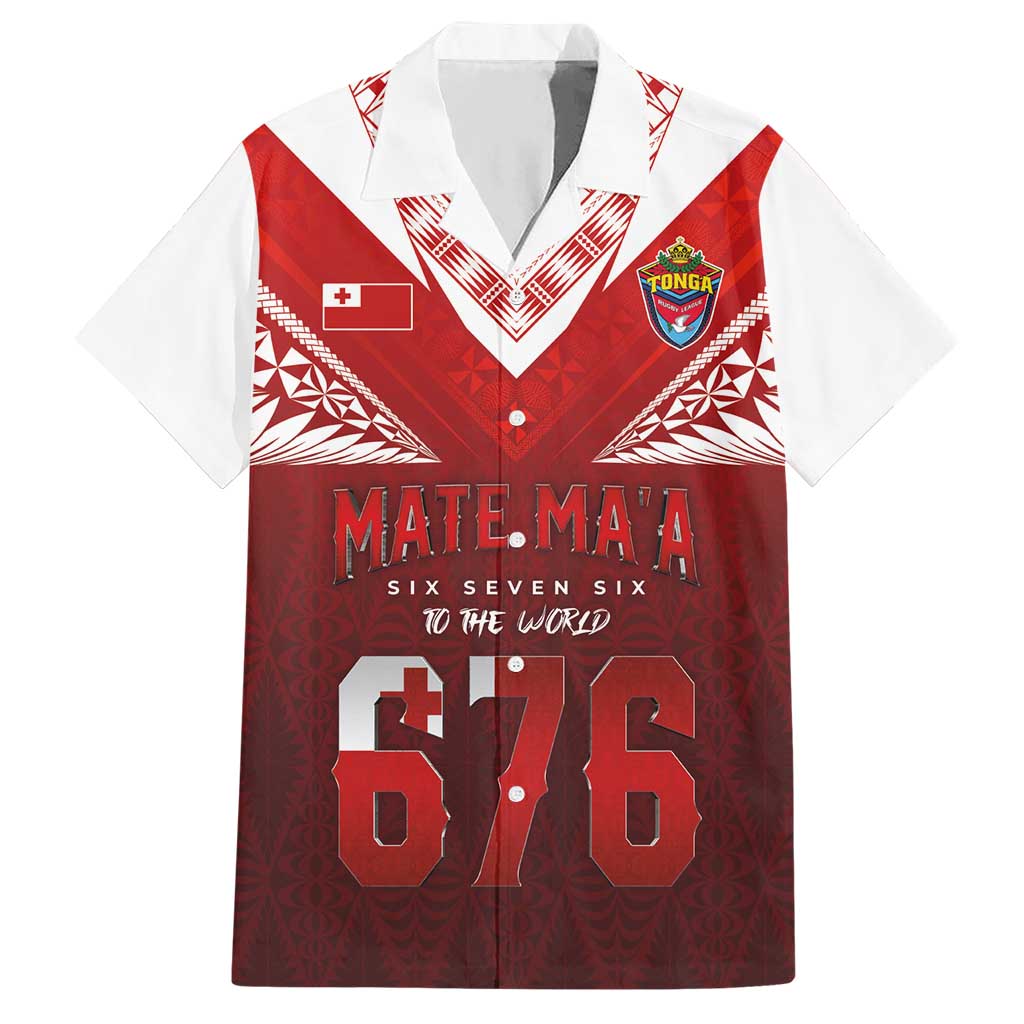 Mate Ma'a Tonga Rugby Hawaiian Shirt Six Seven Six to The World LT03 Red - Polynesian Pride