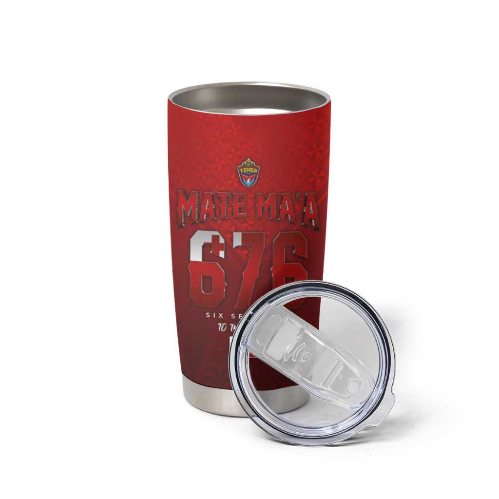 Mate Ma'a Tonga Rugby Tumbler Cup Six Seven Six to The World LT03 - Polynesian Pride
