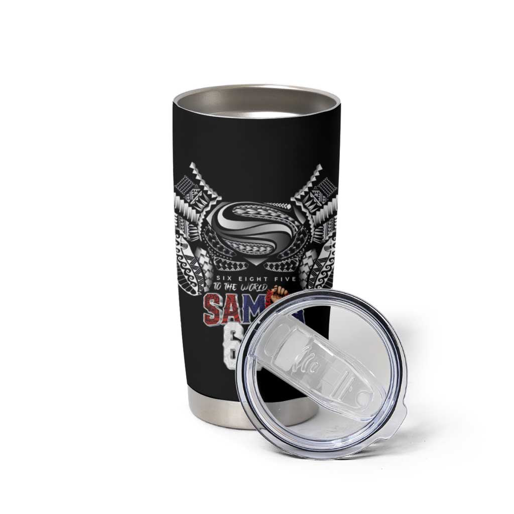 Super Samoa-Six Eight Five to The World Tumbler Cup Traditional Samoan Tattoo Black Color LT03 - Polynesian Pride