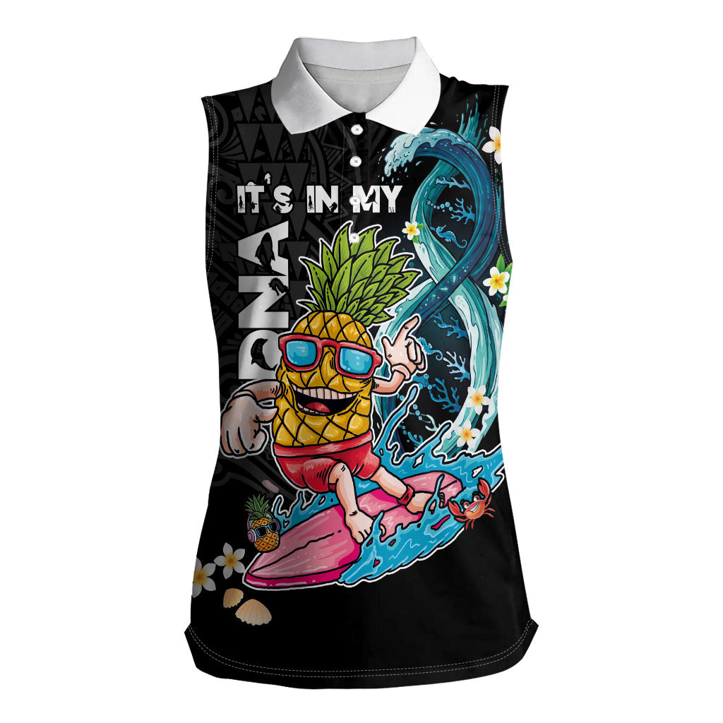 Hawaii Pineapple Surfing Women Sleeveless Polo Shirt It's in My DNA - Kakau and Polynesian Pattern LT03 Female Black - Polynesian Pride