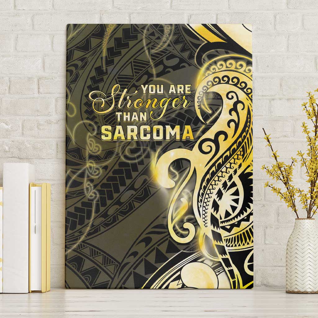 Sarcoma Awareness Canvas Wall Art You Are Stronger Than Sarcoma LT05 Without Frame Yellow - Polynesian Pride