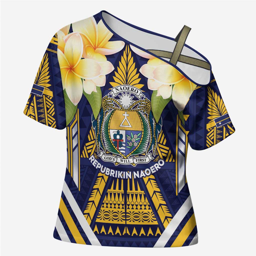 Personalised Nauru Independence Day Cross Shoulder Shirt Coat Of Arms With Plumeria - Polynesian Pride