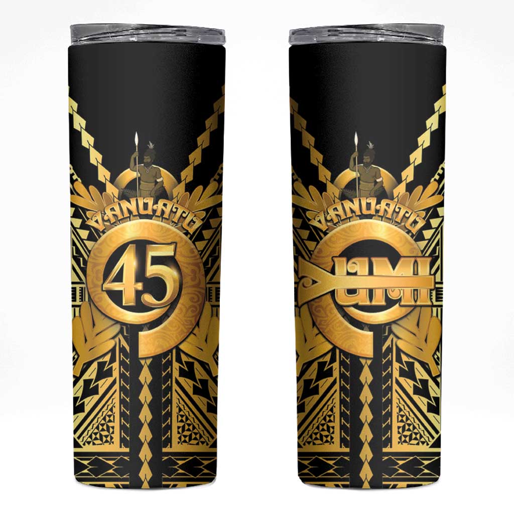 Vanuatu 45th Anniversary Of Independence Skinny Tumbler Gold Style - Polynesian Pride