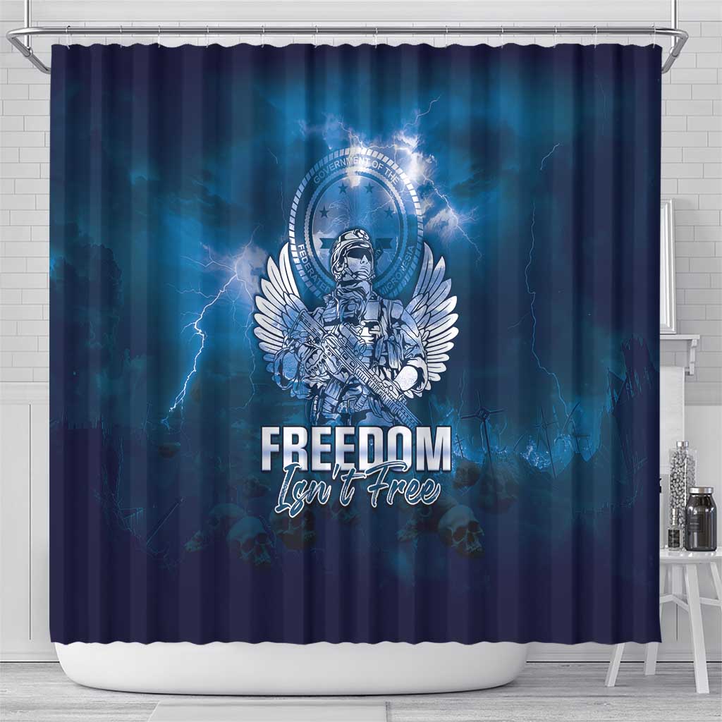 Federated States of Micronesia Veterans Day Shower Curtain May We Never Forget Freedom Isn't Free