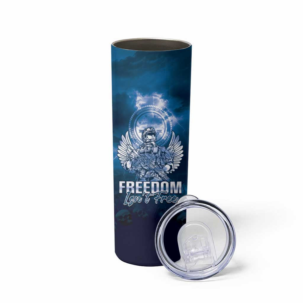 Federated States of Micronesia Veterans Day Skinny Tumbler May We Never Forget Freedom Isn't Free