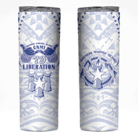 Northern Mariana Islands Liberation Day Skinny Tumbler 79th Anniversary