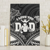 Happy Father's Day Canvas Wall Art I Love You Dad Polynesian Style LT05 Without Frame Black - Polynesian Pride
