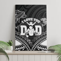 Happy Father's Day Canvas Wall Art I Love You Dad Polynesian Style LT05 - Polynesian Pride