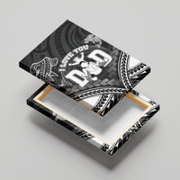 Happy Father's Day Canvas Wall Art I Love You Dad Polynesian Style LT05 - Polynesian Pride