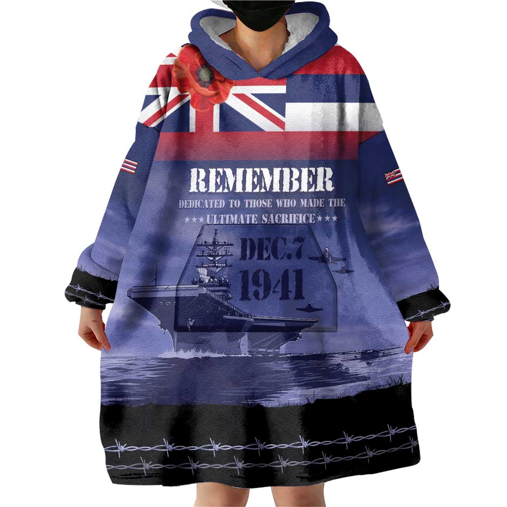 Hawaii Pearl Harbor Remembrance Day Wearable Blanket Hoodie Flag Style LT05 - Polynesian Pride