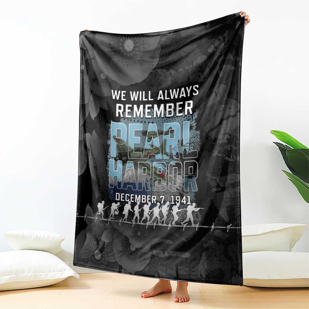 Pearl Harbor Remembrance Day Blanket We Will Always Remember LT05 - Polynesian Pride