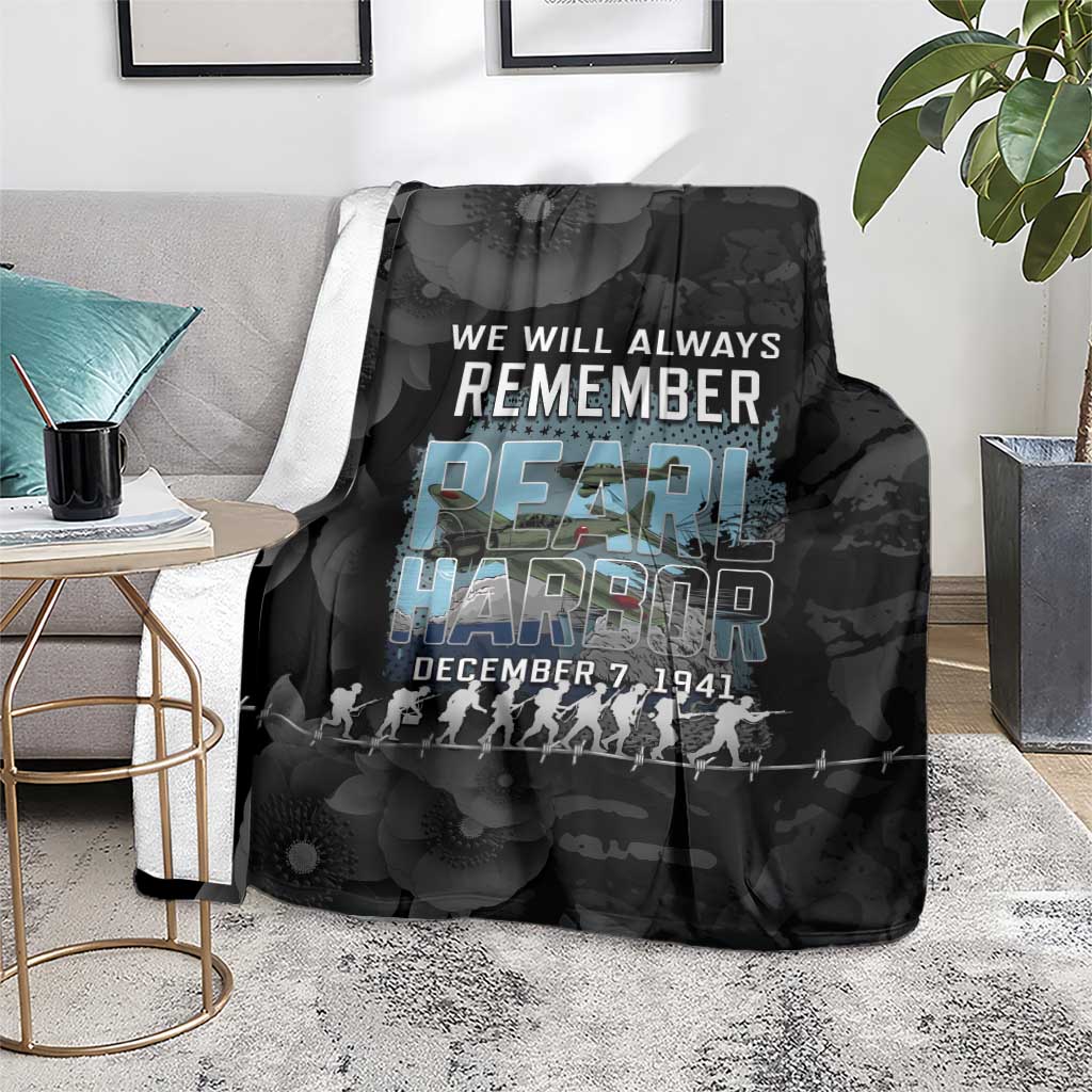 Pearl Harbor Remembrance Day Blanket We Will Always Remember LT05 - Polynesian Pride