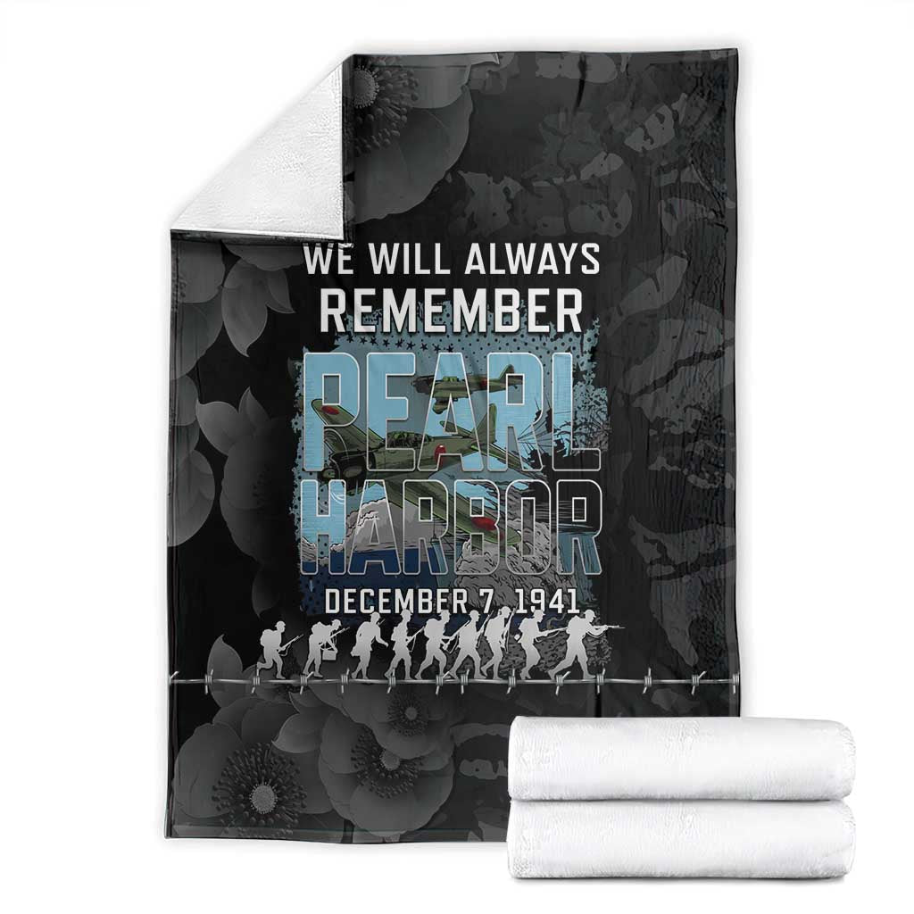 Pearl Harbor Remembrance Day Blanket We Will Always Remember LT05 - Polynesian Pride