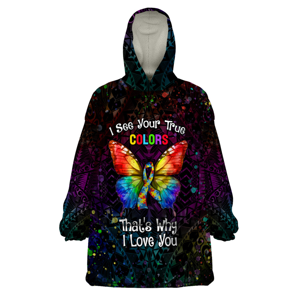 I See Your True Colors Personalised Wearable Blanket Hoodie Autism Awareness