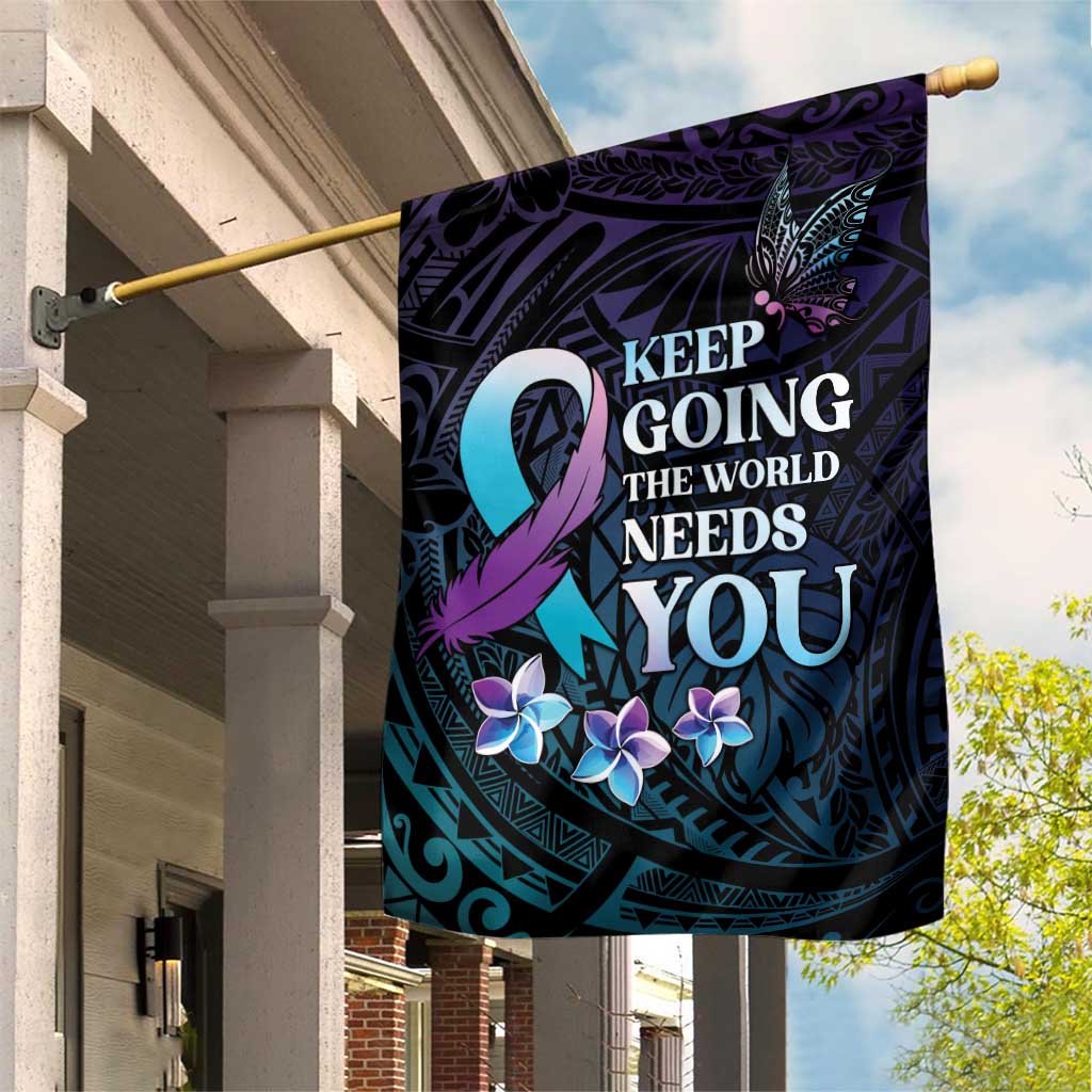 Polynesia Suicide Prevention Awareness Garden Flag Keep Going The World Needs You