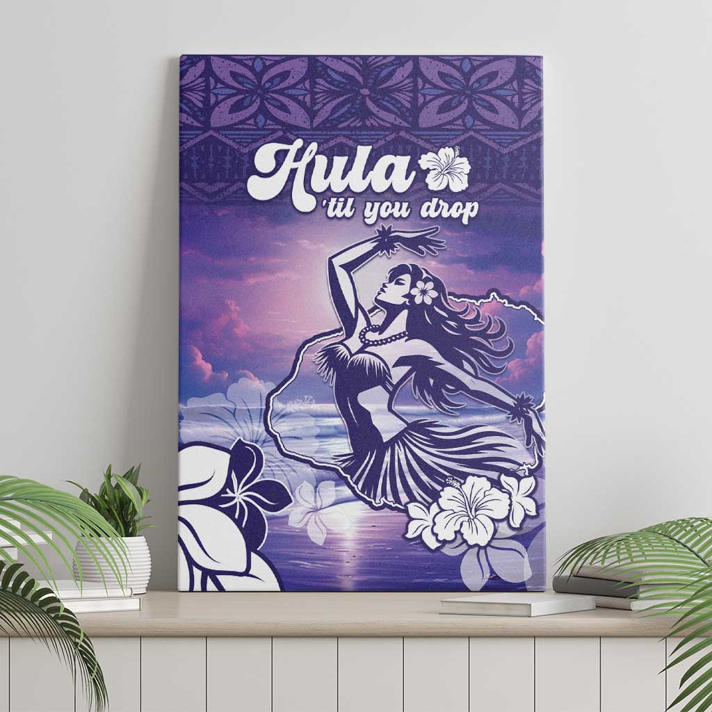 Aloha Hawaii Kauai Island Canvas Wall Art Hula Till You Drop LT05 - Polynesian Pride