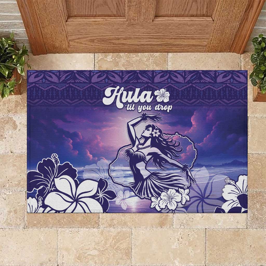 Aloha Hawaii Kauai Island Rubber Doormat Hula Till You Drop LT05 Purple - Polynesian Pride