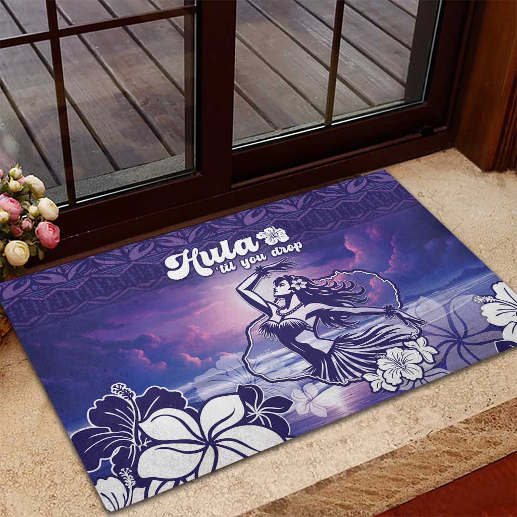 Aloha Hawaii Kauai Island Rubber Doormat Hula Till You Drop LT05 - Polynesian Pride