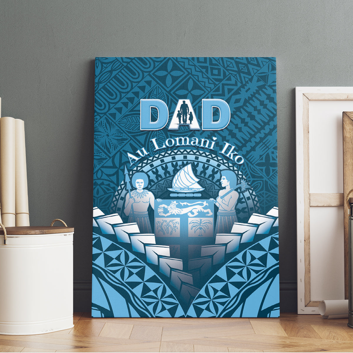 Fiji Happy Father's Day Canvas Wall Art Au Lomani Iko Dad Polynesian Tribal