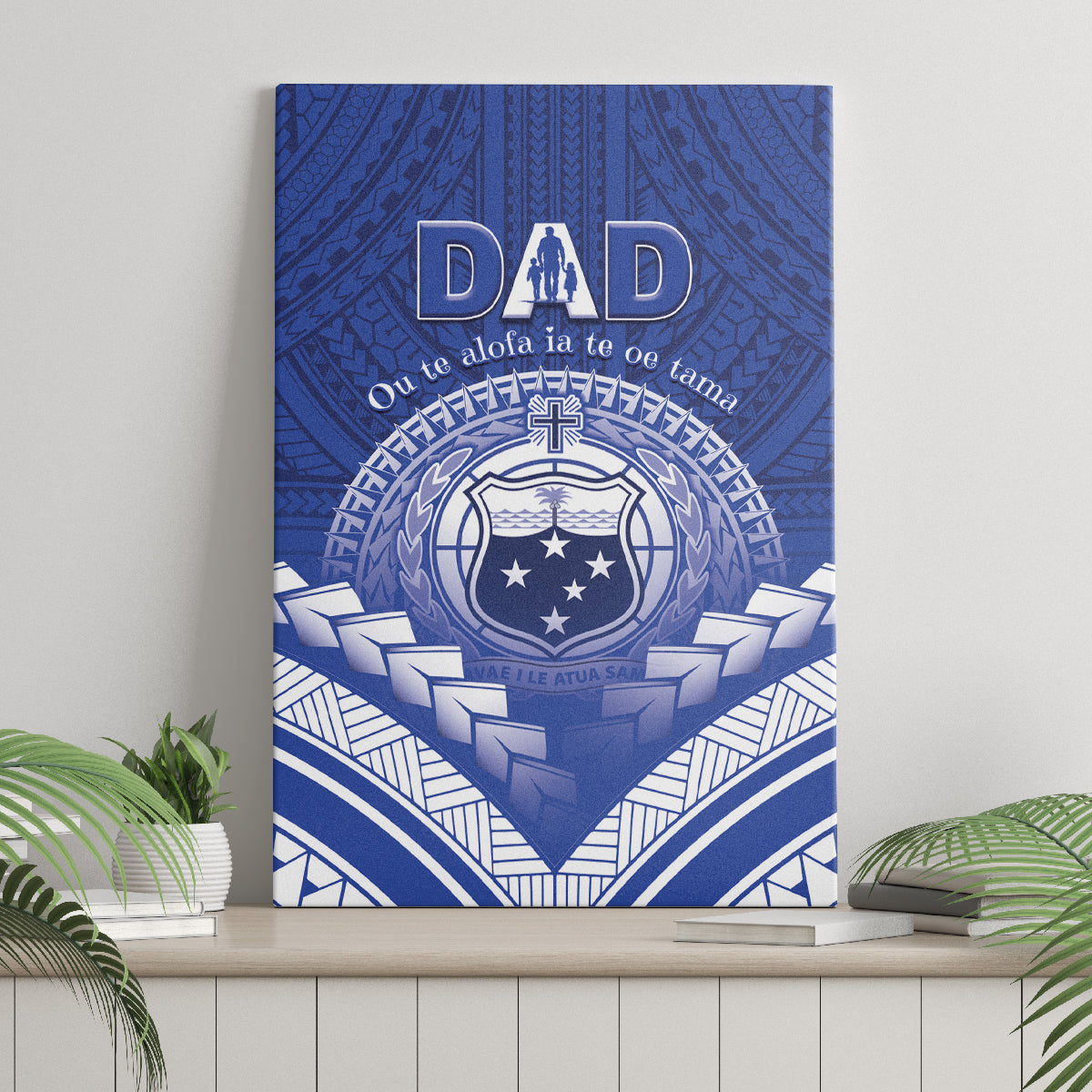 Samoa Happy Father's Day Canvas Wall Art Ou Te Alofa Ia Te Oe Tama Dad Polynesian Tribal