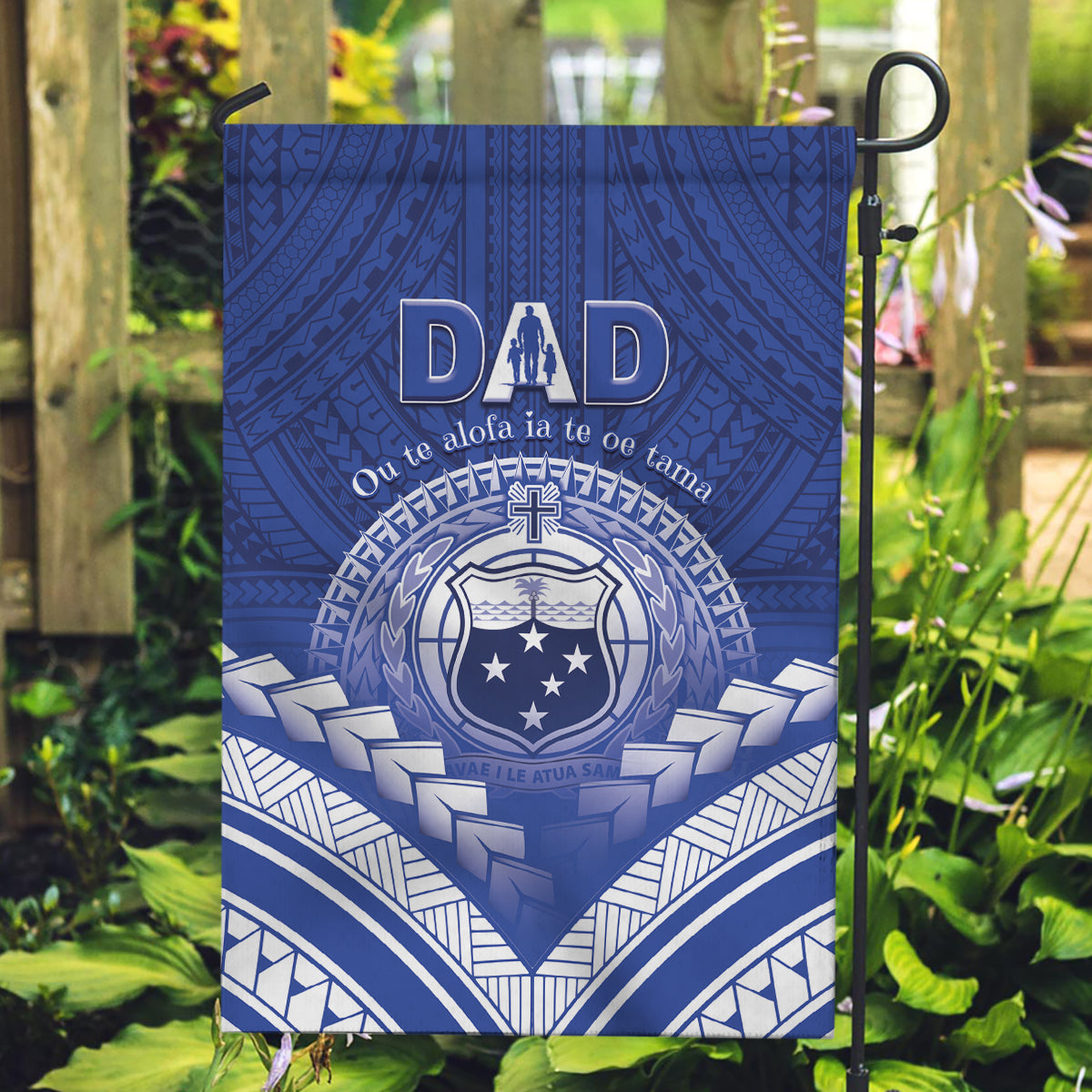 Samoa Happy Father's Day Garden Flag Ou Te Alofa Ia Te Oe Tama Dad Polynesian Tribal