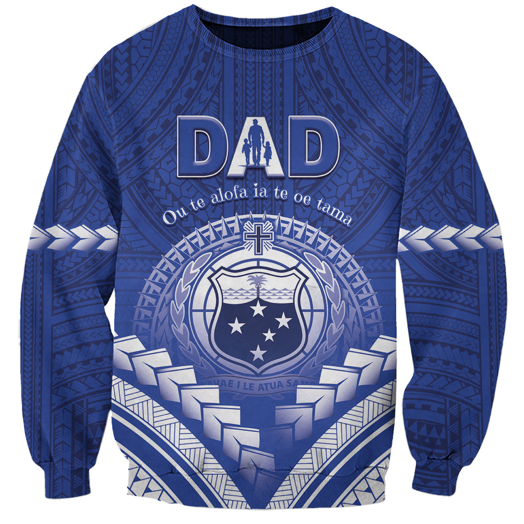 Personalised Samoa Happy Father's Day Sweatshirt Ou Te Alofa Ia Te Oe Tama Dad Polynesian Tribal