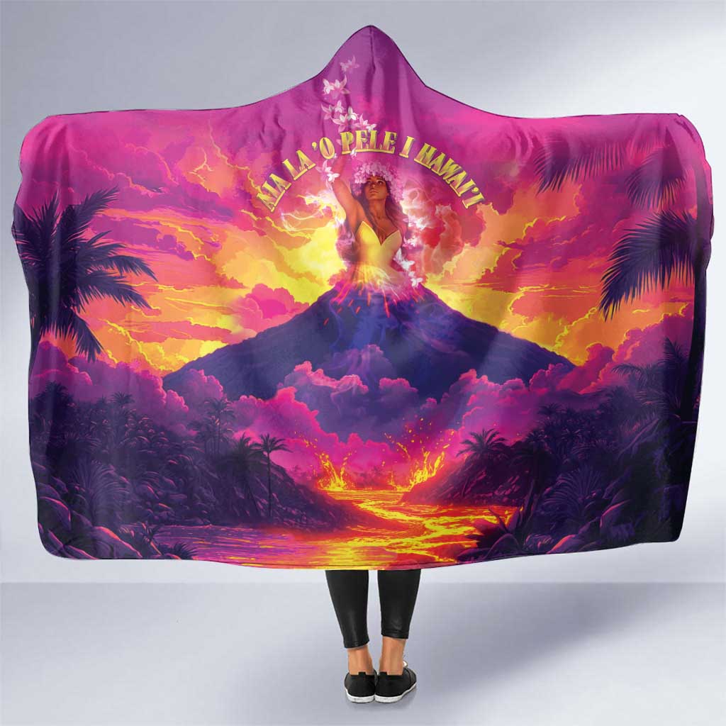 Hawaii Kilauea Volcano Hooded Blanket There Is Pele Goddess Of The Volcano - Polynesian Pride