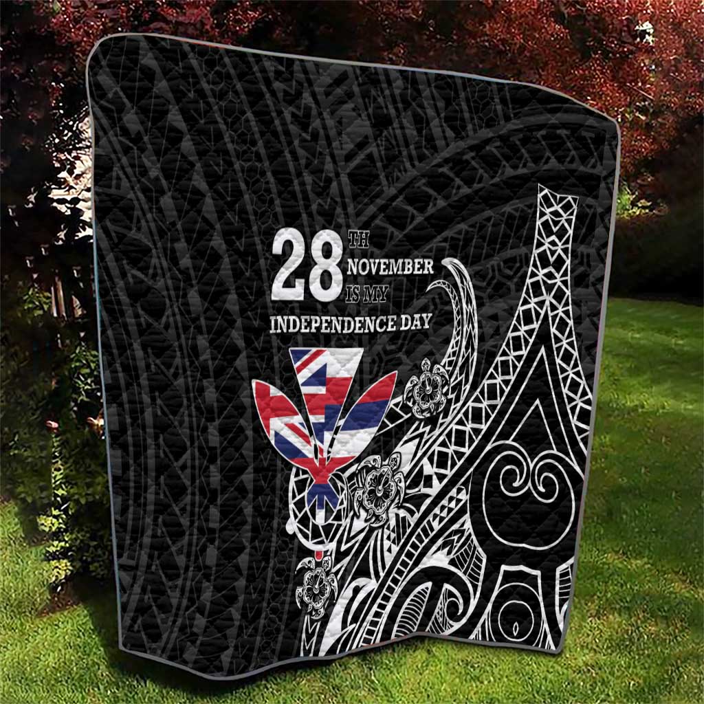 Hawaii November 28th Is My Independence Day Quilt