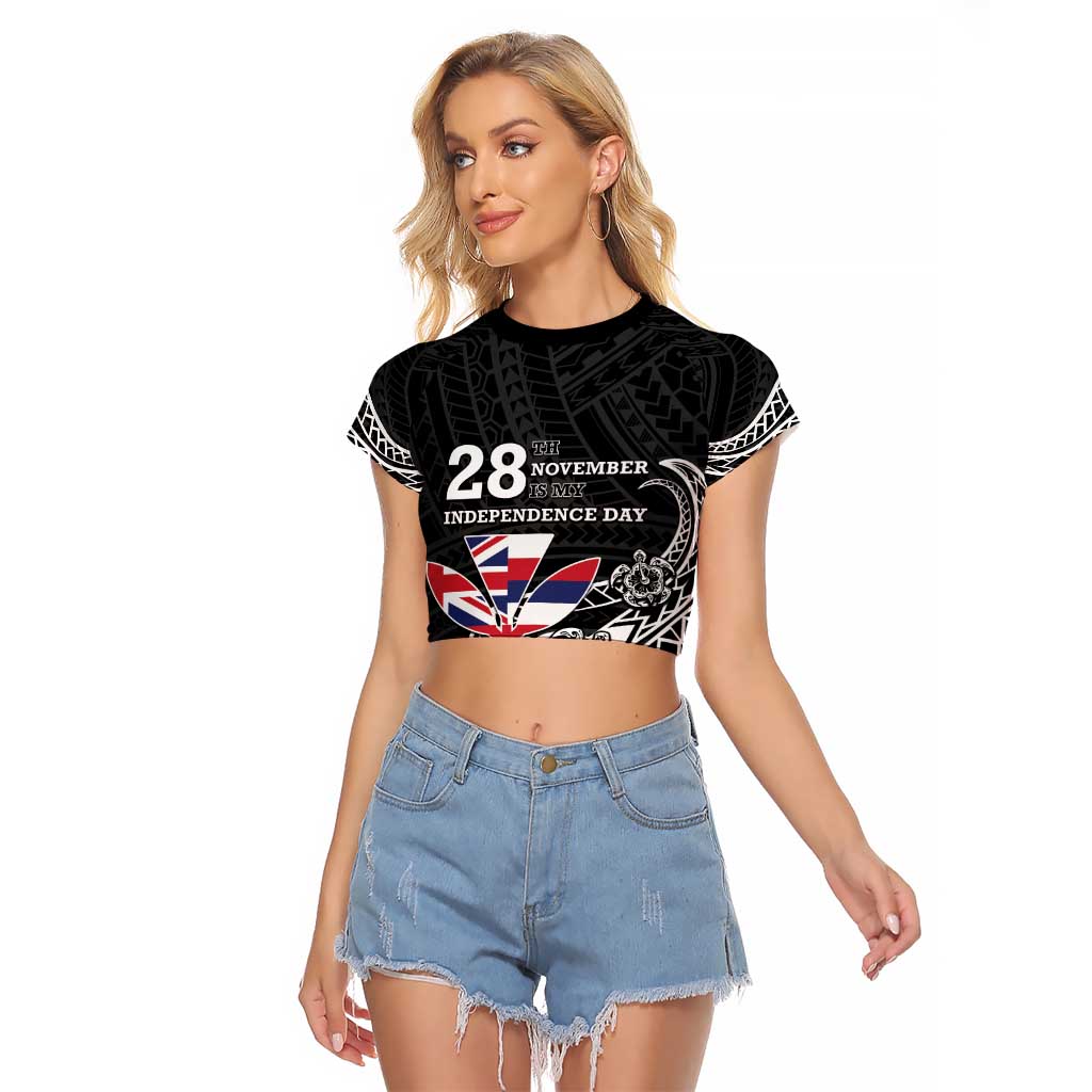 Hawaii November 28th Is My Independence Day Raglan Cropped T Shirt LT05 Female Black - Polynesian Pride