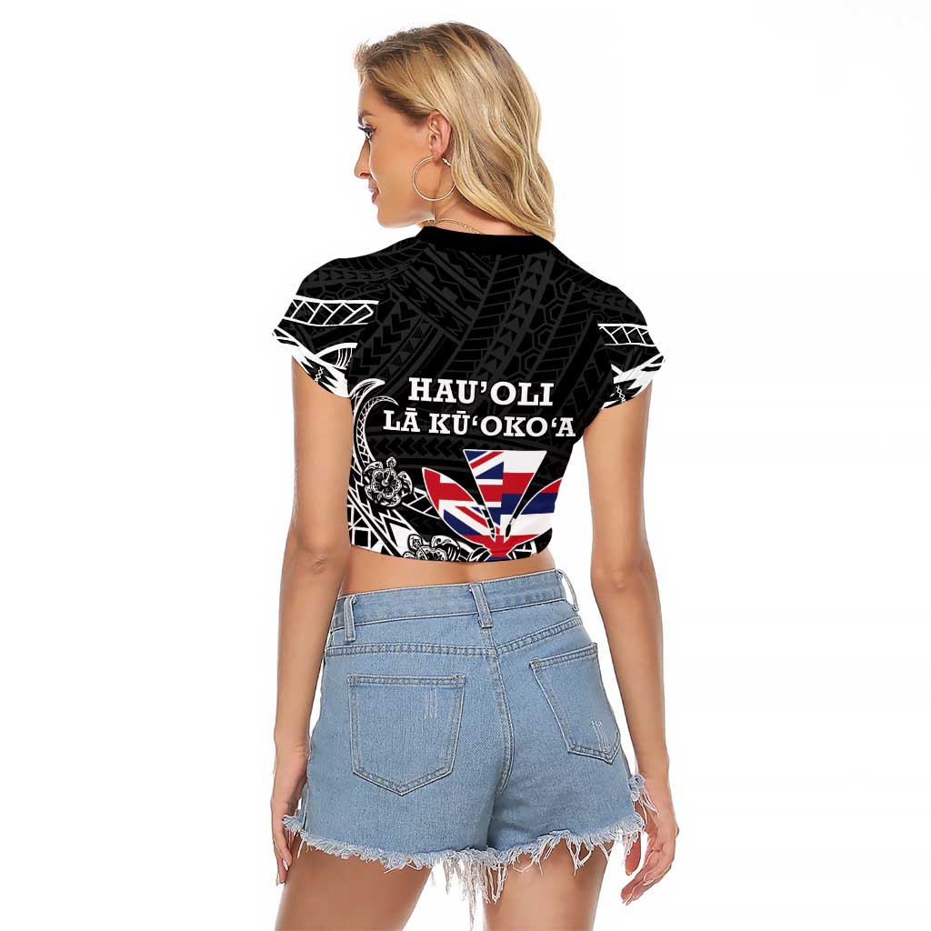 Hawaii November 28th Is My Independence Day Raglan Cropped T Shirt LT05 - Polynesian Pride