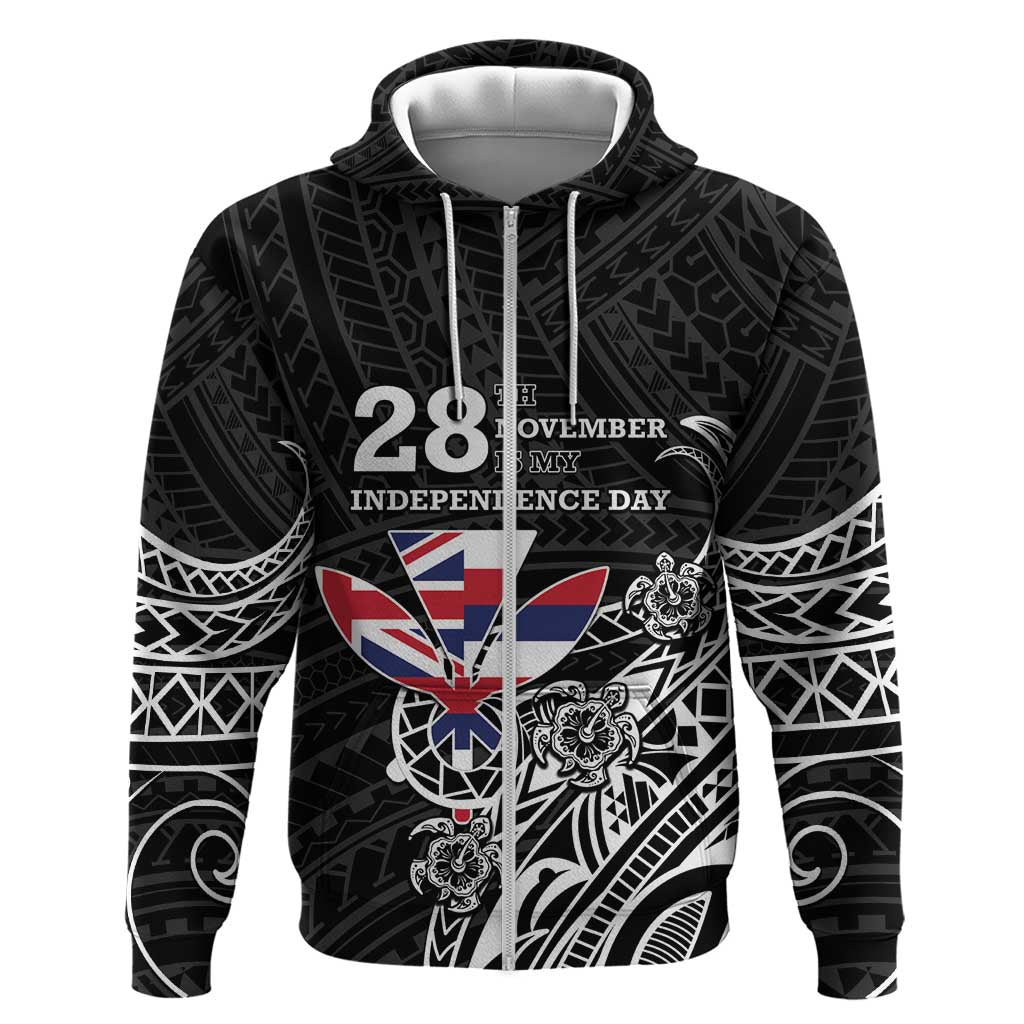 Hawaii November 28th Is My Independence Day Zip Hoodie