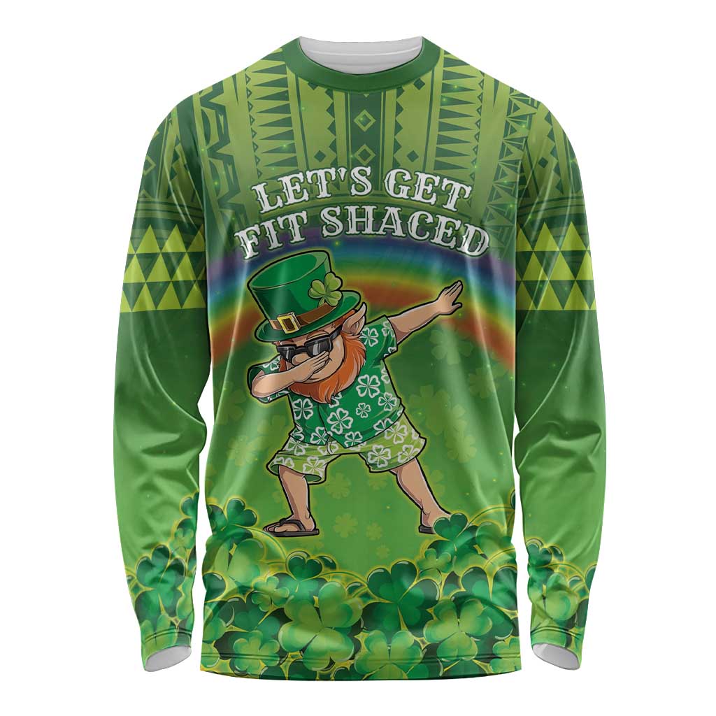 Personalised Hawaii Saint Patrick's Day Long Sleeve Shirt Let's Get Fit Shaced LT05 Unisex Green - Polynesian Pride