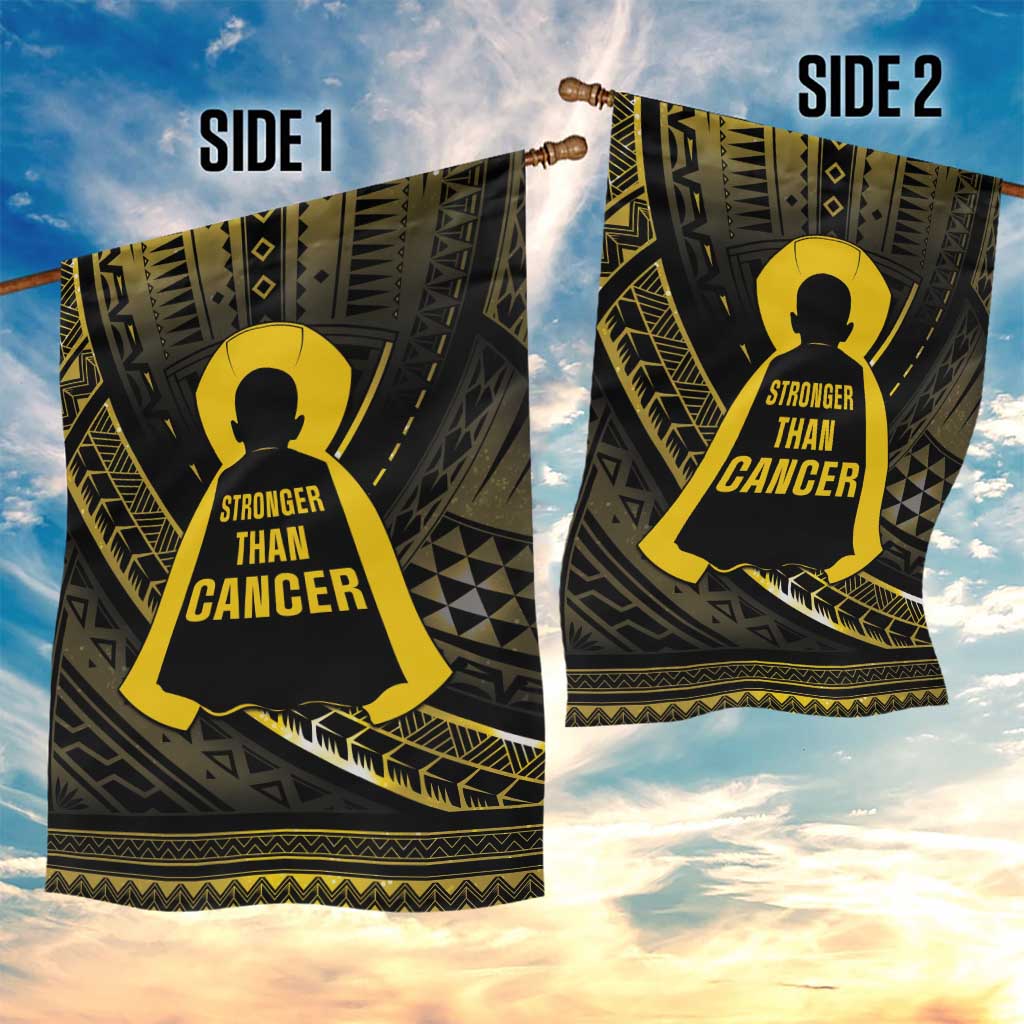 Polynesia Childhood Cancer Awareness Garden Flag You Are Stronger Than Cancer LT05 - Polynesian Pride