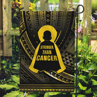 Polynesia Childhood Cancer Awareness Garden Flag You Are Stronger Than Cancer LT05 Garden Flag Black - Polynesian Pride