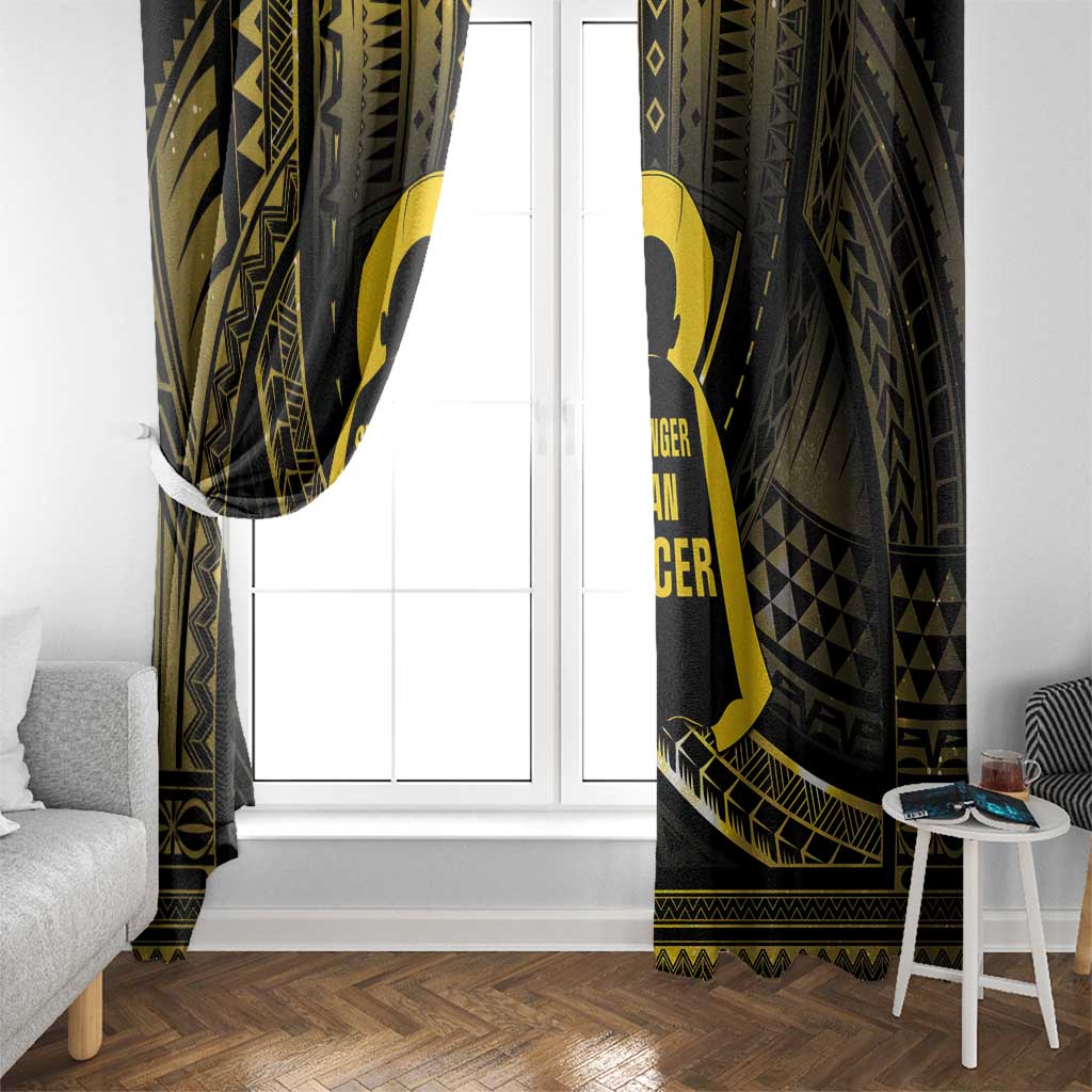 Polynesia Childhood Cancer Awareness Window Curtain You Are Stronger Than Cancer LT05 - Polynesian Pride
