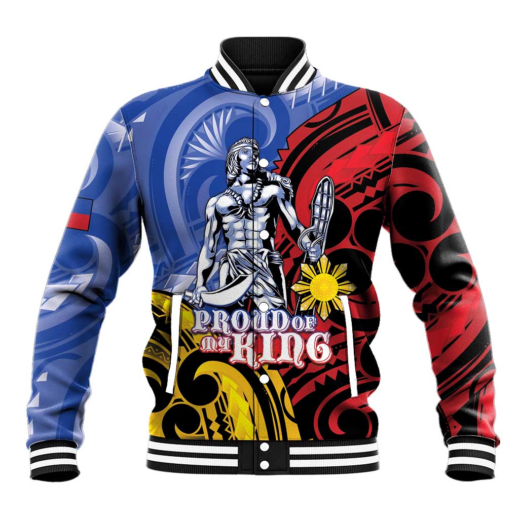 Philippines Lapu-Lapu Baseball Jacket Proud Of My King