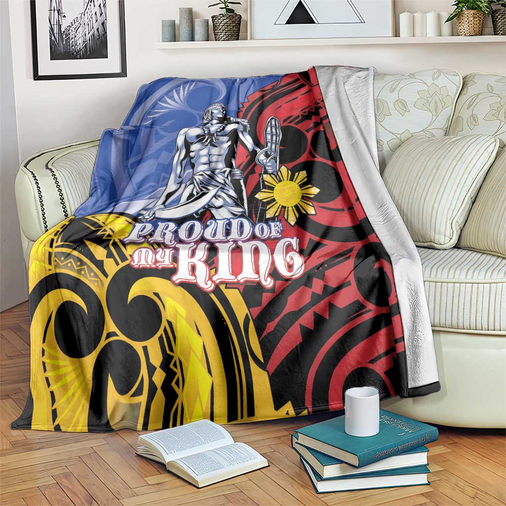 Philippines Lapu-Lapu Blanket Proud Of My King