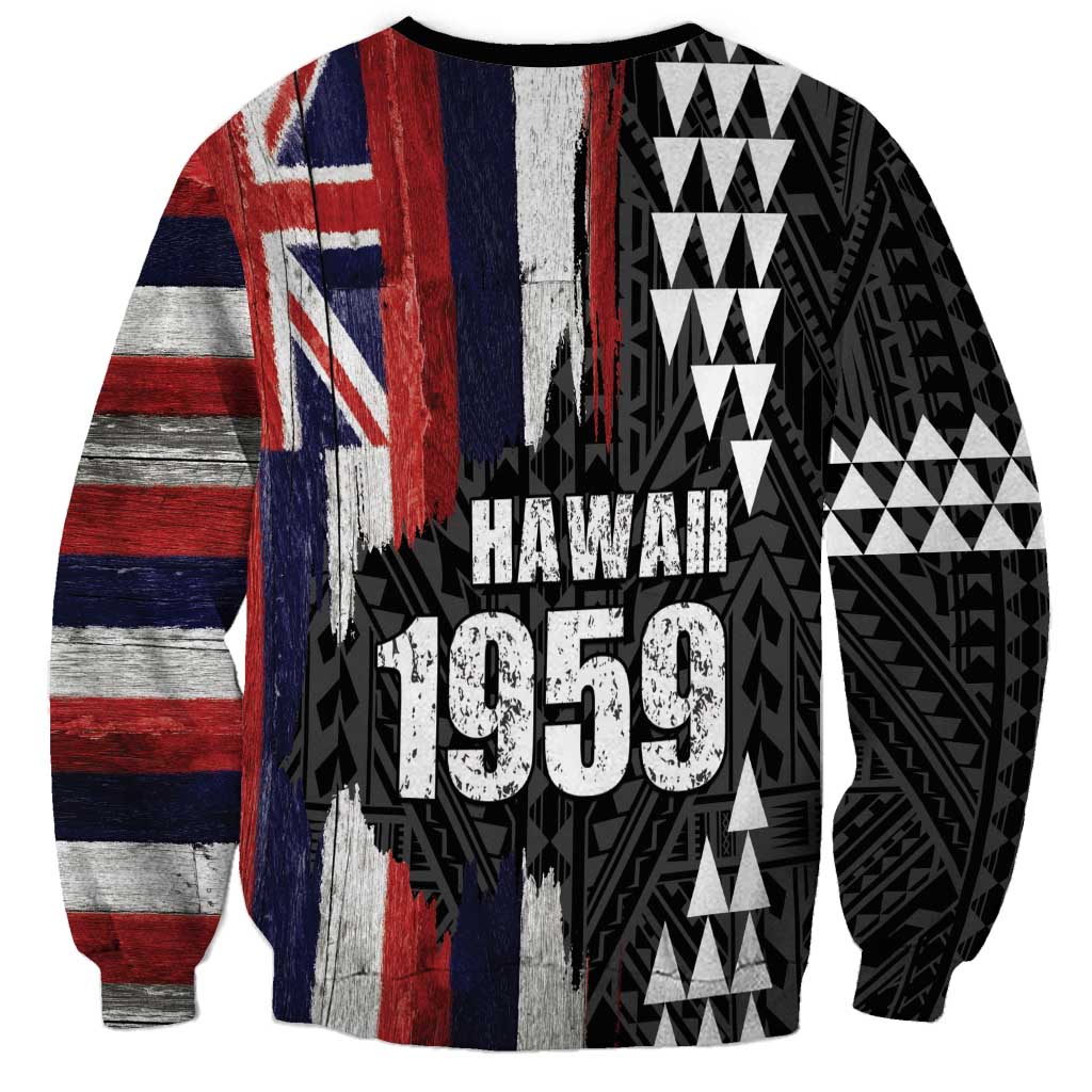 Hawaii 1959 Statehood Day Sweatshirt Classic Style LT05 - Polynesian Pride