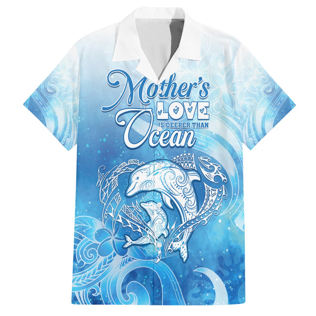 Mother's Love Is Deeper Than Ocean Hawaiian Shirt Polynesian Style LT05 Blue - Polynesian Pride