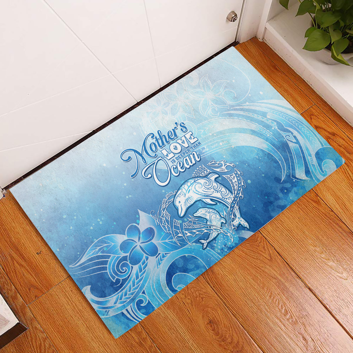 Mother's Love Is Deeper Than Ocean Rubber Doormat Polynesian Style