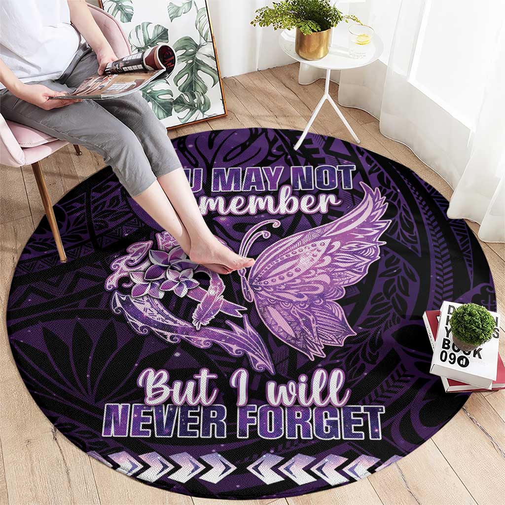 Alzheimer's Awareness Round Carpet You May Not Remember But I Will Never Forget