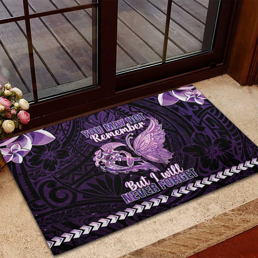 Alzheimer's Awareness Rubber Doormat You May Not Remember But I Will Never Forget LT05 - Polynesian Pride