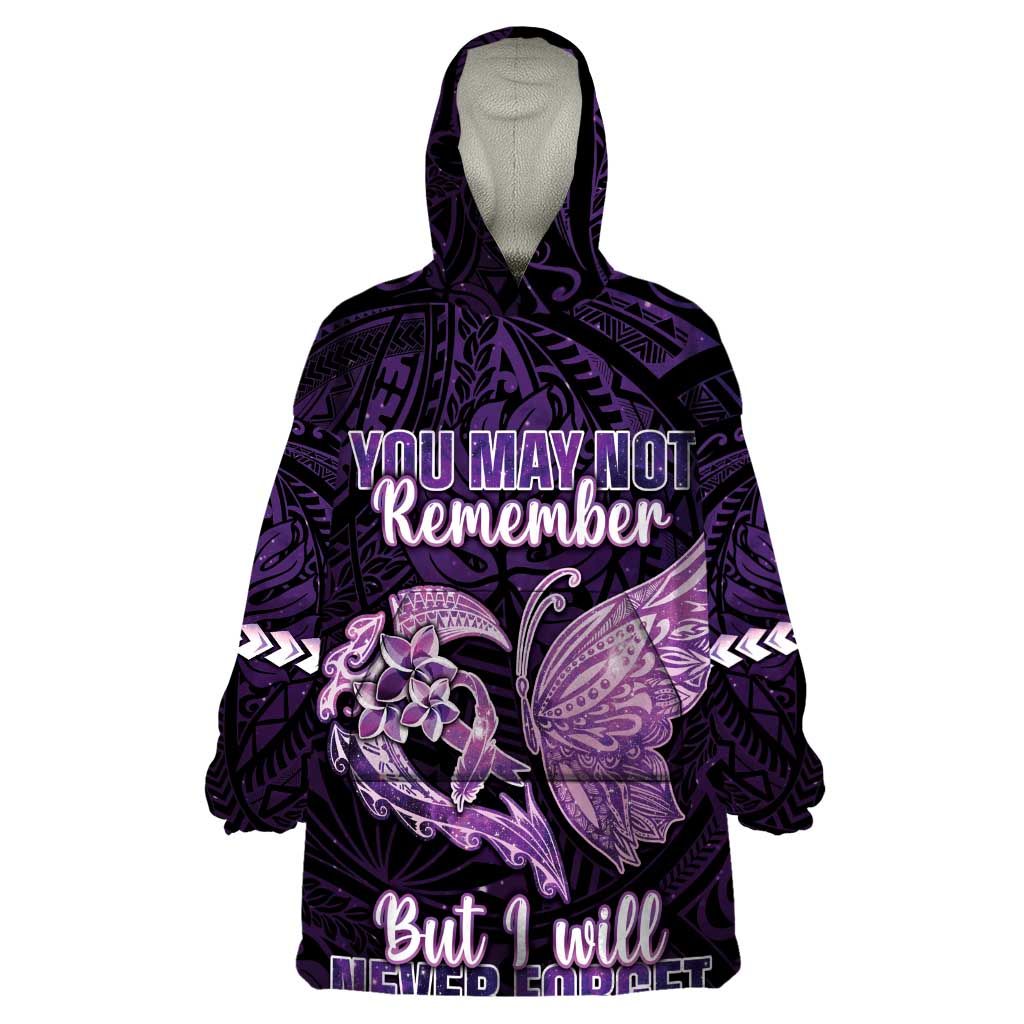 Personalised Alzheimer's Awareness Wearable Blanket Hoodie You May Not Remember But I Will Never Forget