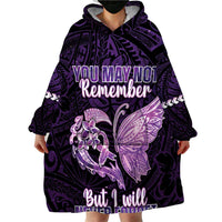 Personalised Alzheimer's Awareness Wearable Blanket Hoodie You May Not Remember But I Will Never Forget LT05 - Polynesian Pride