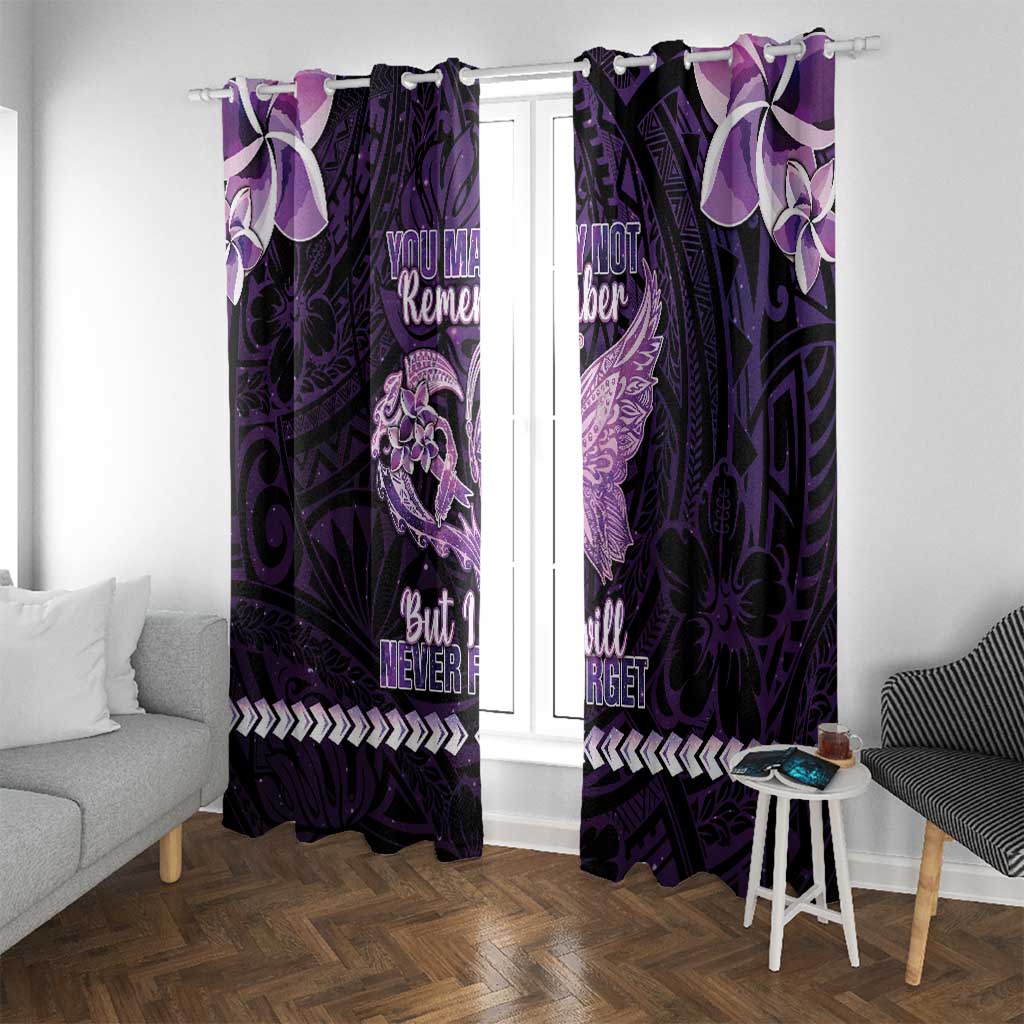 Alzheimer's Awareness Window Curtain You May Not Remember But I Will Never Forget LT05 With Grommets Purple - Polynesian Pride