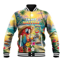 Hawaii Parrot Baseball Jacket Im Not Waiting Till 5 Oclock LT05 Unisex Colorful - Polynesian Pride
