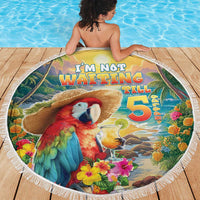 Hawaii Parrot Beach Blanket Im Not Waiting Till 5 Oclock LT05 - Polynesian Pride
